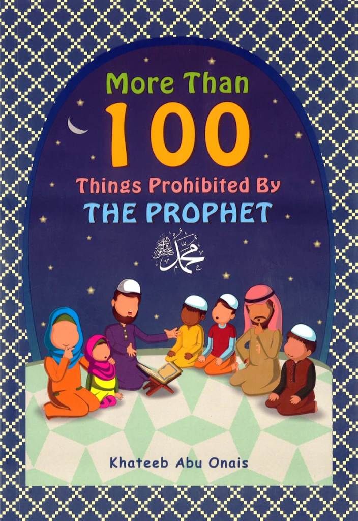 More Than 100 Things Prohibited by the Prophet