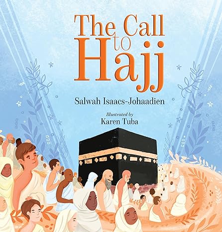 The Call To Hajj