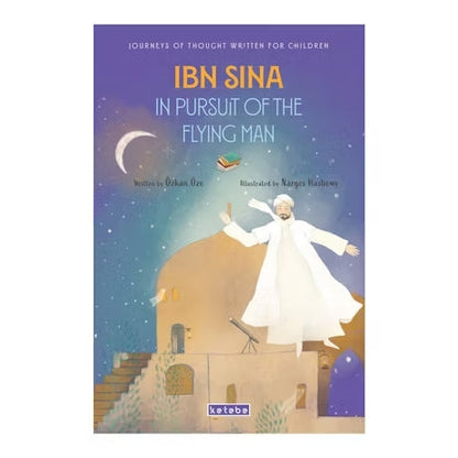 Ibn Sina: In Pursuit Of The Flying Man