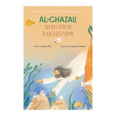 Al-Ghazali: When Cotton Touches Flame