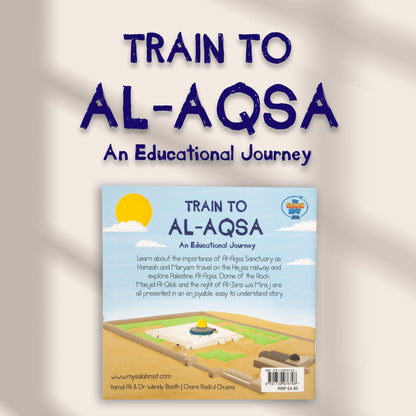 Train to Al-Aqsa | An Educational Journey | ALL Proceeds to Palestine Charities (Digital Download)