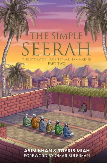 The Simple Seerah - Part Two