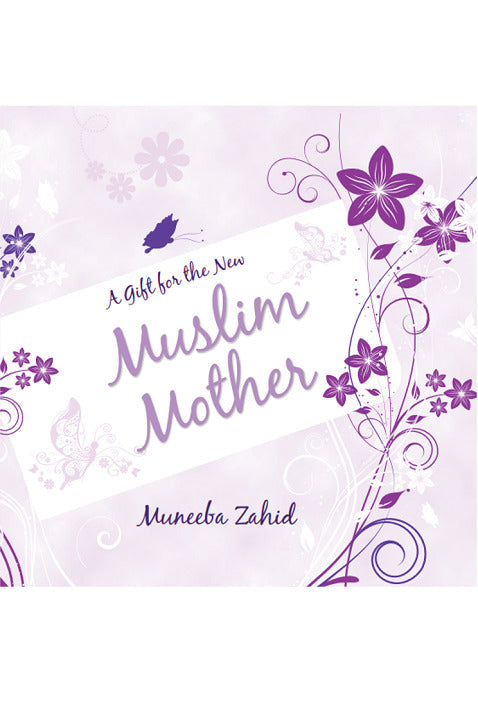 A Gift for the New Muslim Mother